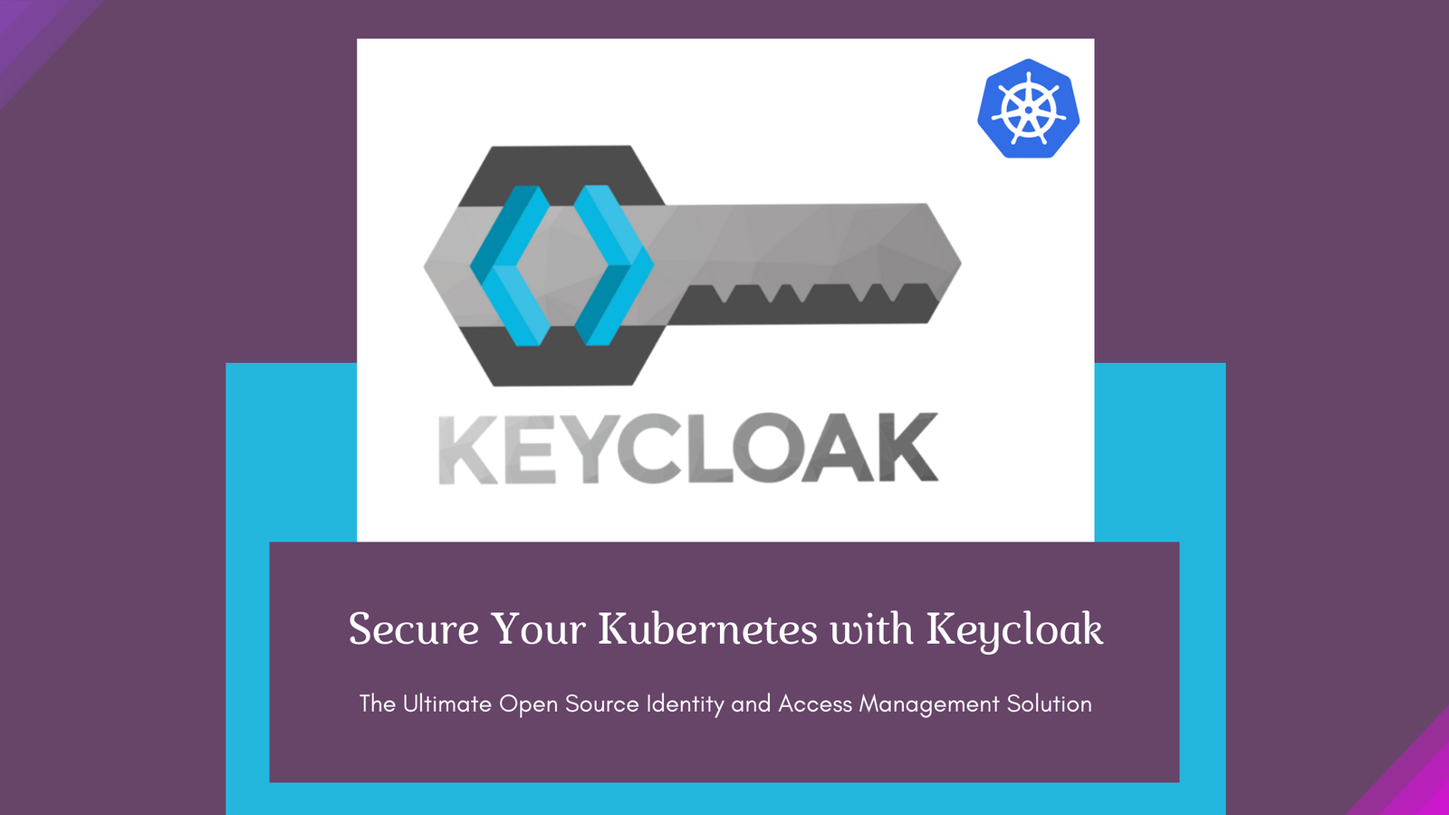 Securing Kubernetes with Keycloak